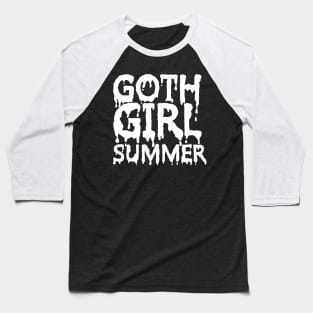 Goth Girl Summer Baseball T-Shirt